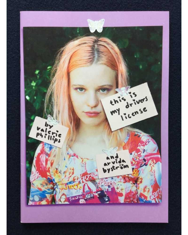 Valerie Phillips and Arvida Byström - This is my Drivers Licence - 2013