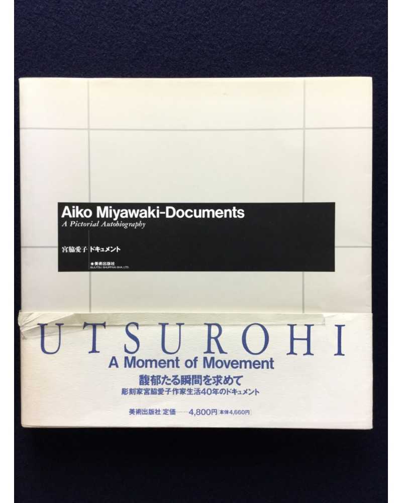 Aiko Miyawaki - Utsurohi, A moment of movement, Documents - 1992