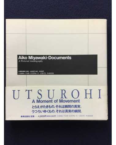 Aiko Miyawaki - Utsurohi, A moment of movement, Documents - 1992