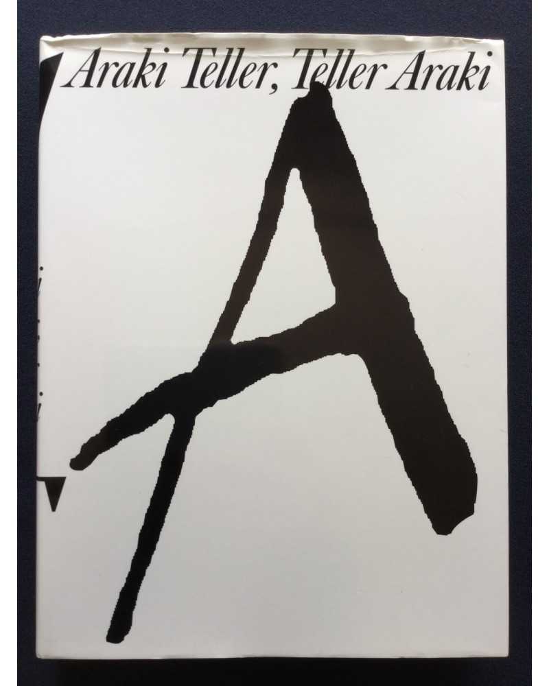 Nobuyoshi Araki & Juergen Teller - Araki Teller, Teller Araki - 2014