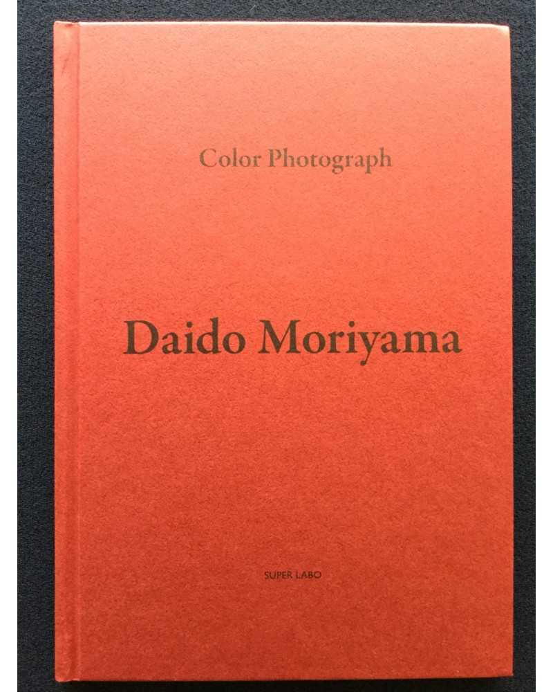 Daido Moriyama - Color Photograph - 2011