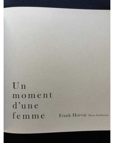Frank Horvat - Un moment d'une femme - 2018