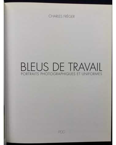 Charles Freger - Bleus de Travail - 2003