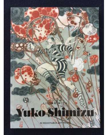 Yuko Shimizu - Living With Yuko Shimizu, 32 Removable Art Prints - 2016