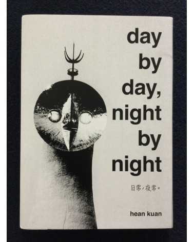Hean Kuan - Day by day, night by night - 2017