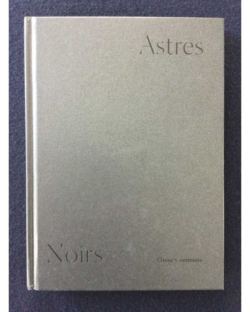 Katrin Koenning and Sarker Protick - Astres Noirs - 2017