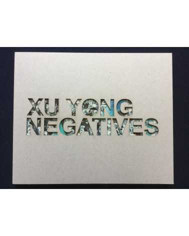 Xu Yong - Negatives - 2017