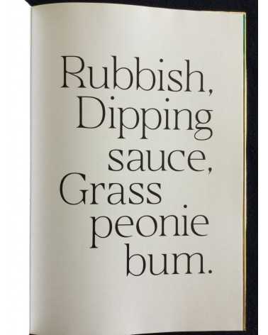 Maisie Cousins - Rubbish, Dipping sauce, Grass peonie bum - 2019
