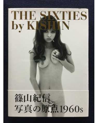 Kishin Shinoyama - The Sixties by Kishin - 2011