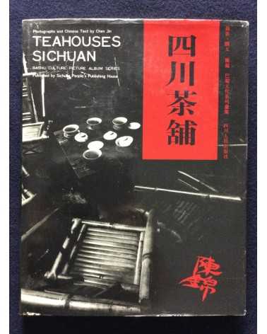 Chen Jin - Teahouses in Sichuan - 1992