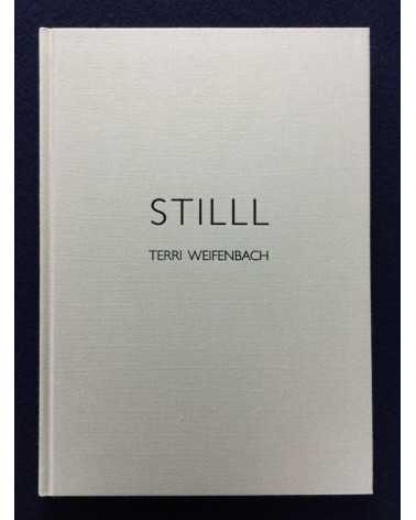 Terri Weifenbach - Stilll - 2013