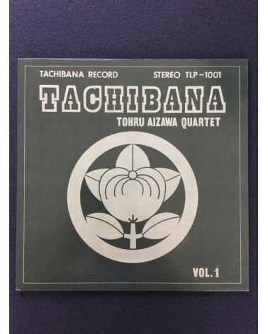 Tohru Aizawa Quartet - Tachibana Vol.1 - 1975