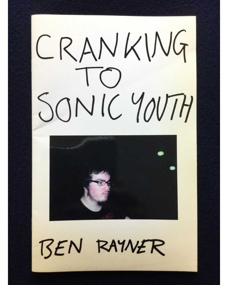 Ben Rayner - Cranking to Sonic Youth - 2009