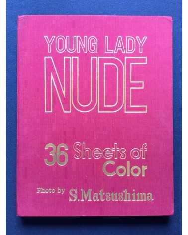 Susumu Matsushima - Young Lady Nude. 36 Sheets of Color - 1968