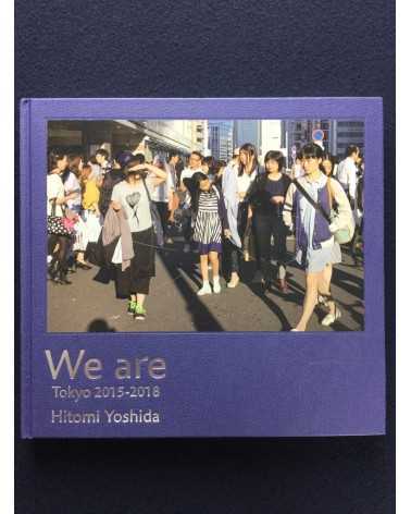 Hitomi Yoshida - We are Tokyo 2015-2018 - 2018