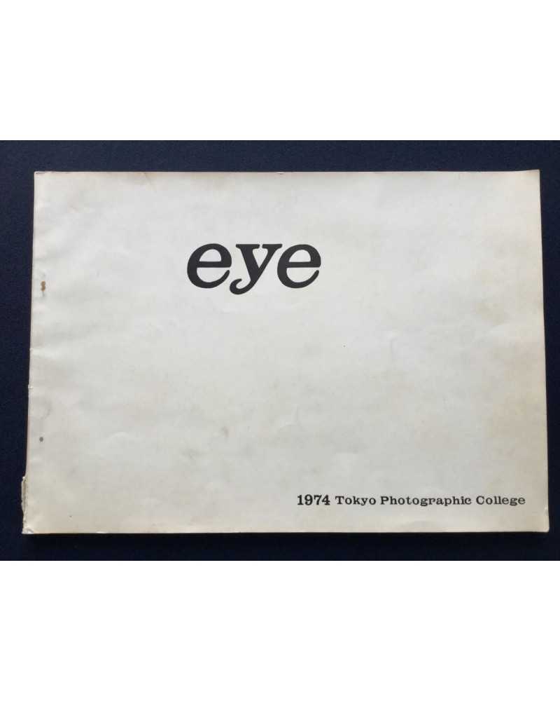 Tokyo Photographic College - Eye - 1974 Tokyo Photographic College - Eye - 1974