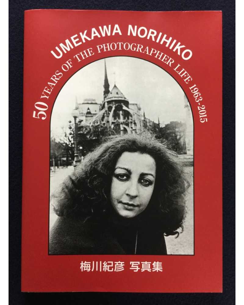 Norihiko Umekawa - 50 Years of the photographer life 1963-2015 - 2017