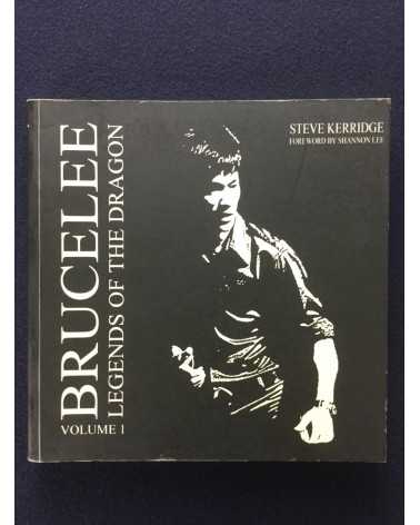 Steve Kerridge - Bruce Lee, Legends of the Dragon, Volume 1 - 2008