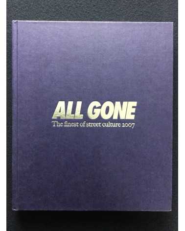 All Gone: The finest of street Culture 2007 - 2007