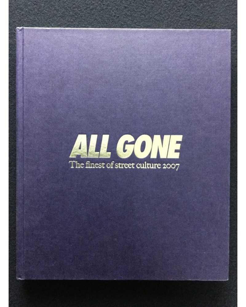 All Gone: The finest of street Culture 2007 - 2007