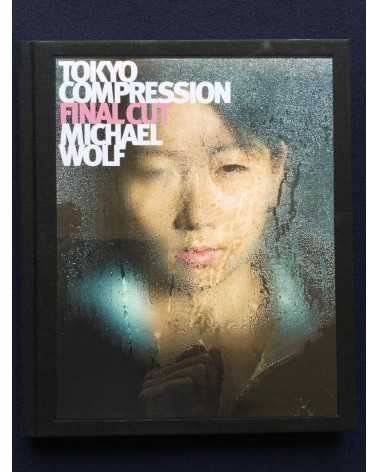 Michael Wolf - Tokyo Compression. Final Cut - 2017